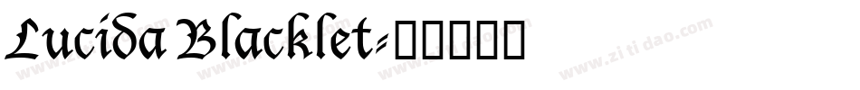 Lucida Blacklet字体转换